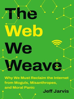 cover image of The Web We Weave